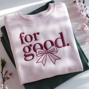 Embroidered For Good Wicked Sweatshirt, Aesthetic Changed For Good Sweatshirt, Wizard Of Oz Tee, Changed For Good, Wicked Defy Gravity Shirt