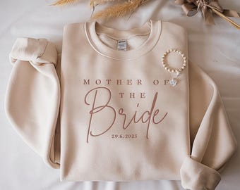 Embroidered Mother of the Bride Sweatshirt: Custom Wedding Date Gift