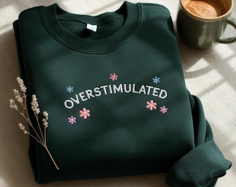 Overstimulated Embroidered T-Shirt, Funny Neurodivergent Tee