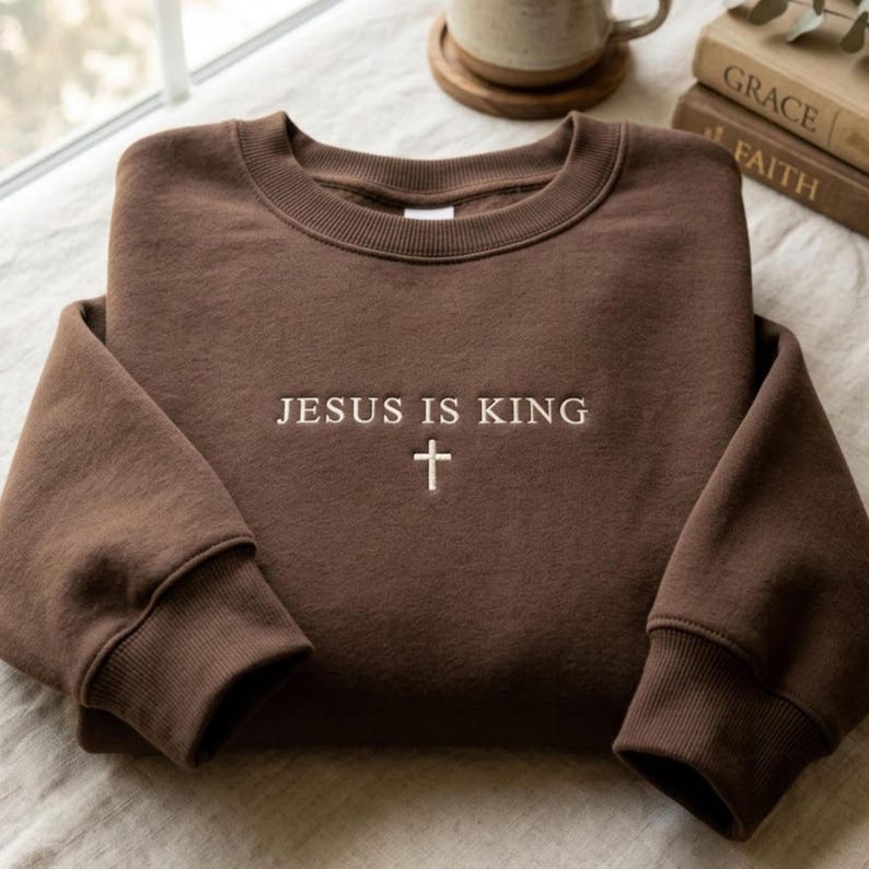 Embroidered Jesus is King Sweatshirt, Minimalist Christian Apparel, Religious Gift image 2