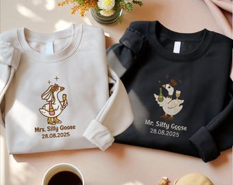 Embroidered Mrs. & Mr. Silly Goose Sweatshirt: Matching Couple Anniversary Tee