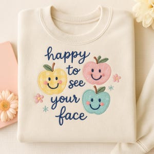 Besticktes Lehrer-Sweatshirt: Happy To See Your Face - Back to School