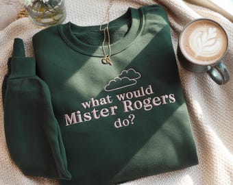 Mister Rogers Embroidered Sweatshirt: Inspirational Unisex Design
