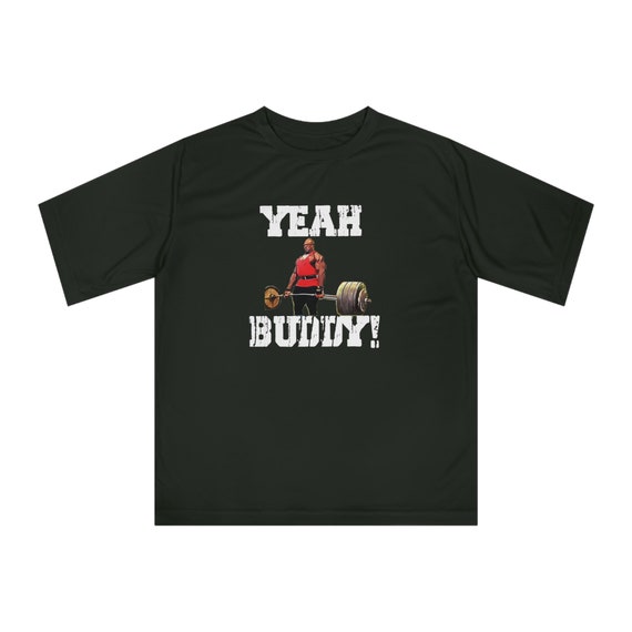 Ronnie coleman yeah buddy shirt best sale