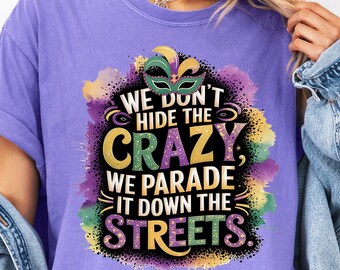 Mardi Parade Shirt, Carnival Apparel, Comfort Colors Tee, Mardi Gras Tee, Masquerade Shirt, New Orleans Tee, Louisiana Tee, Mardi Fest Shirt