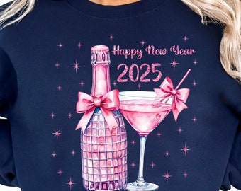 New Year 2025 Sweatshirt, New Year Party Gift, New Year Spirit Wear, Jolly Drink Wear, New Year Joy Hoodie, Happy New Year Gift, Cheers Wear