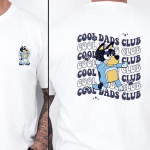 Custom Bluey Shirt, Cool Club Tee, Comfort Color Tee, Dad Bandit Shirt, Bandit 2 Sides Tee, Bluey Grandpa Shirt, Fathers Day Shirt, Dad Gift