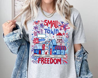 Small Town Freedom Shirt, 4th of July Folk Art Tee, Patriotic Americana Gift for Her, Red White Blue Stars and Stripes USA Summer Top Cute