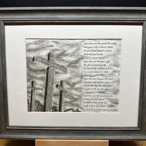 Christian Cross and Poem Graphite Pencil Art Sketch Drawing Print Picture Limited Edition ~ Titled &#39;Upon The Cross&#39; by David Allen