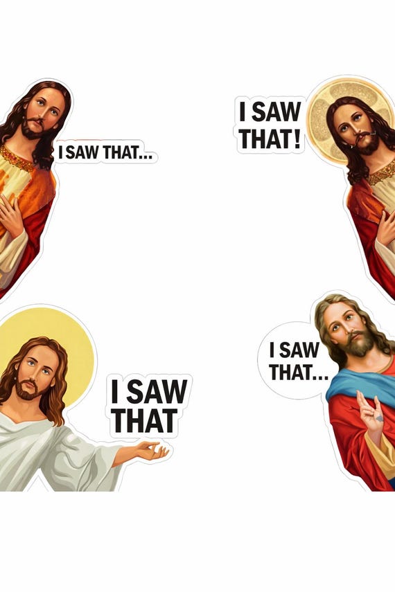 Funny Jesus “I Saw That” Sticker Set 4pcs | Christian Meme Vinyl Stickers | Laptop Water Bottle Phone Case Decal | Religious Humor Gift