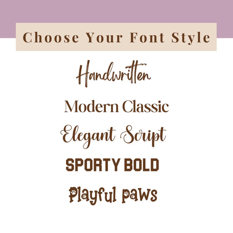 Font style options for custom dog photo stickers displayed in five designs: Handwritten, Modern Classic, Elegant Script, Sporty Bold, and Playful Paws. Shows how customers can choose different text styles for personalized pet decals.
