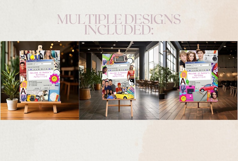 May include: Three wooden easels display colourful birthday party designs. Each design features a collage of images and text, including a computer window theme with the words "Welcome to Maddie's Birthday Party!!!". The background includes a neutral colour.