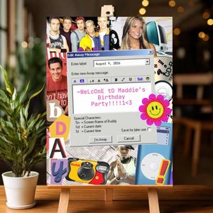 A birthday party welcome sign with a newspaper and notebook background and a collage of images from the 2000s Y2k era including an AIM Away Message, iMac, smiley face sticker, NSYNC, 50 Cent, a disposable camera, Jessica Simpson, Seventeen magazine, gel pens, a mix CD and cut out letters.  The away message text reads 'Welcome to Maddie's bDay' on a downloadable editable poster template in Canva-- two aspect ratios included.