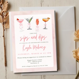 May include: A pink invitation card with watercolor illustrations of cocktails. The text reads "sips and dips" and invites guests to a cocktail and appetizer party celebrating Kayla Maloney. Includes date, time, and RSVP information.