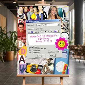 A birthday party welcome sign with a newspaper and notebook background and a collage of images from the 2000s Y2k era including an AIM Away Message, iMac, smiley face sticker, NSYNC, 50 Cent, a disposable camera, Jessica Simpson, Seventeen magazine, gel pens, a mix CD and cut out letters.  The away message text reads 'Welcome to Maddie's bDay' on a downloadable editable poster template in Canva-- two aspect ratios included.