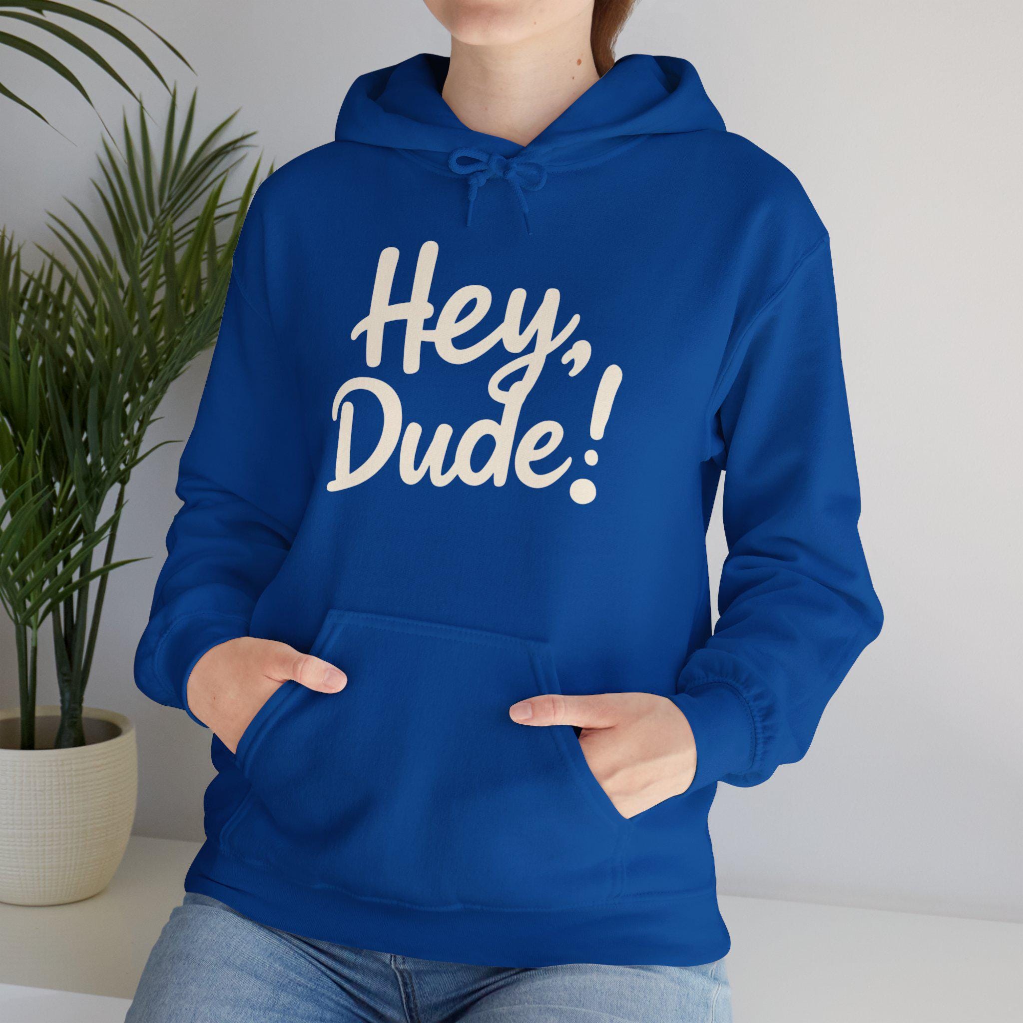 Hey Dude Unisex Hoodie Sweatshirt Funny Graphic Jumper Cool Pullover Comfy Hooded Sweater Winter Apparel Casual Clothing Etsy