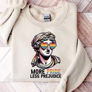 More Pride Less Prejudice Shirt, LGBTQ Shirt, Proud Ally Shirt, Pride Month Shirt, LGBTQ Sweatshirt, LGBTQ Gift, Pride Parade, Lesbian Shirt