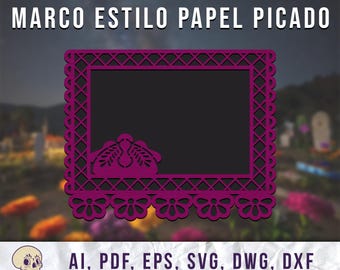 Laser cut frame Papel picado cricut, template, Mexican decoration, file for papercut, laser cut, ai, pdf, eps, svg, dwg, dxf