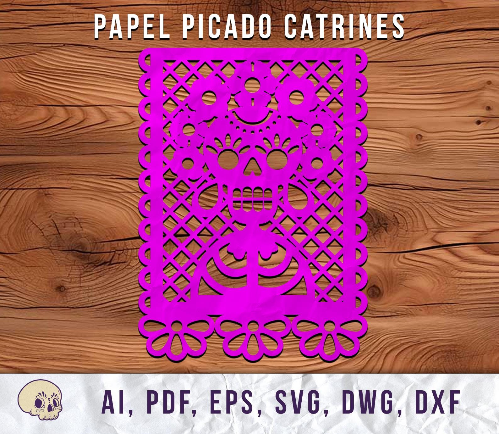 Cricut Laser Cutting Papel Picado Template, Catrines Template, Mexican