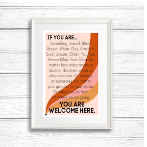 You Are Welcome Here Art Print, All Inclusive Sign, All are Welcome, Entryway Welcome Sign, Coming Out Gift, Dorm Decor, Apartment Decor