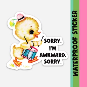Sorry I'm Awkward Vinyl Sticker | Awkward Sticker, Anxiety Sticker, Vintage Aesthetic Sticker, Water Bottle Sticker, Funny Sticker