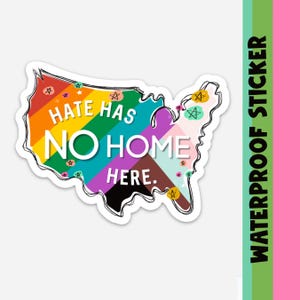Hate Has No Home Vinyl Sticker, Inclusive Sticker, Pride Sticker, Trans Pride Sticker, LGBTQ Sticker, Equality Sticker, All are Welcome