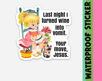 Drinking Wine Vinyl Stickers, Wine Lover Sticker, Bachelorette Sticker, Gift for Girlfriends, Funny Sticker, Adult Sticker, Alcohol Sticker