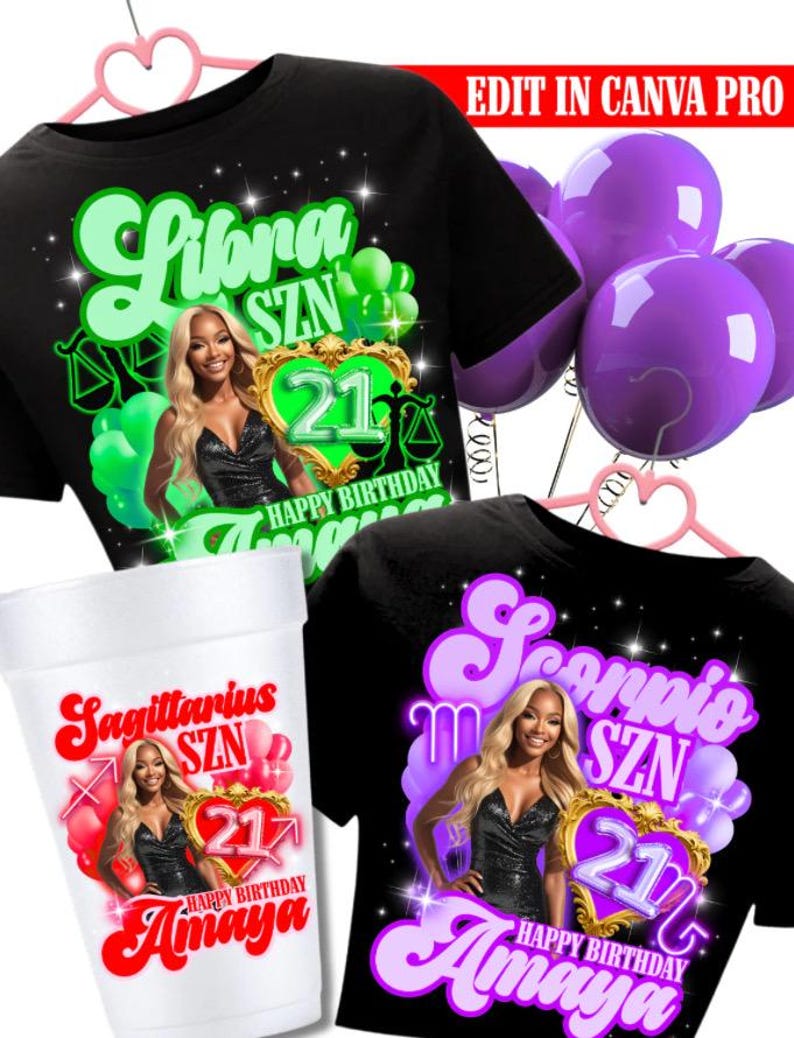 May include: Black t-shirts and a white cup with birthday designs. The shirts feature the text "Libra SZN" and "Scorpio SZN" with a photo of a woman, the number "21", and "Happy Birthday Amaya". The cup says "Sagittarius SZN" and "Happy Birthday Amaya".