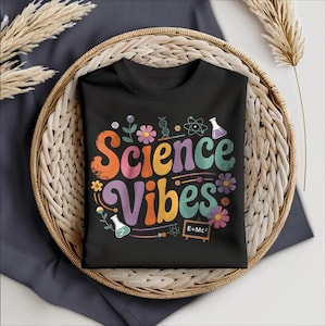 Science Vibes Shirt, Stem Student Shirt, Science Teacher Gift, Cute Shirt, First Day Of School, Retro Teacher Shirt, Back To School Shirt
