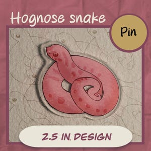 Cute Acrylic Snow Western Hognose Snake Enamel Pin – 2.5&quot; Pink & Proud