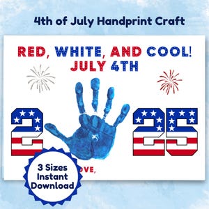 4th of July Handprint Art: Independence Day Keepsake (Digital Download)