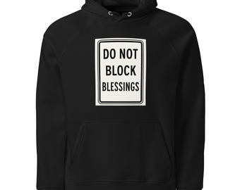 Blockiere keine Segnungen