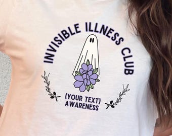 Invisible Illness Club Shirt, Invisible Disability Awareness, Autoimmune Disease Gift, Chronic Pain Gift, Spoonie Gift, RA Lupus POTS Crohns