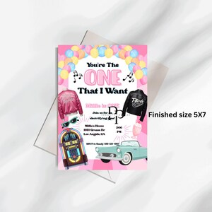 May include: A 5x7 inch invitation with a pink background and a retro theme. The text reads "You're The ONE That I Want." Graphics include a pink jacket, a black jacket, a jukebox, a car, and a milkshake.