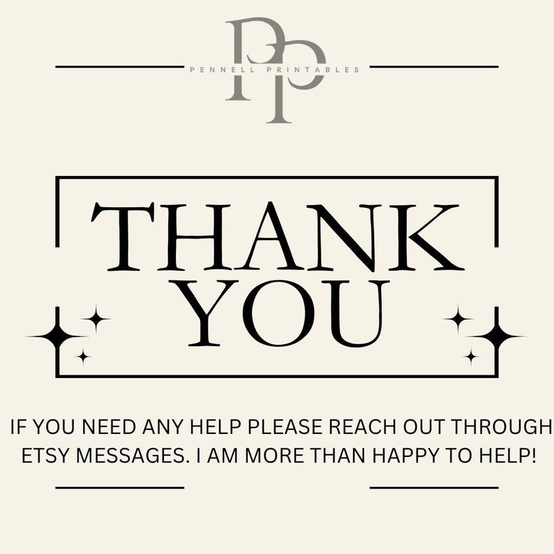 May include: A digital graphic with the words "THANK YOU" in a bold, black font, framed by a black rectangle. The image includes the text "PENNELL PRINTABLES" and a message about Etsy messages.