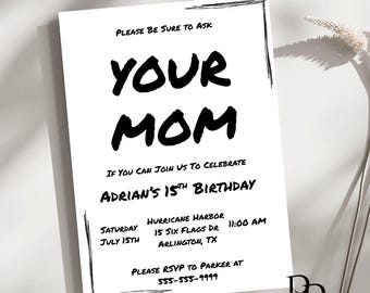 Your Mom Birthday Invitation, Digital Invitation Template, Boys Girls Teen Kids Birthday Invite, Editable Canva Template, Funny Birthday