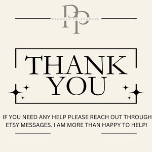 Puede incluir: Un gr&aacute;fico en blanco y negro con el texto "THANK YOU" en un cuadro con estrellas a cada lado. El texto "PENNELL PRINTABLES" est&aacute; por encima del cuadro. El texto debajo del cuadro dice "IF YOU NEED ANY HELP PLEASE REACH OUT THROUGH ETSY MESSAGES. I AM MORE THAN HAPPY TO HELP!"