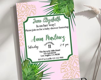 May include: A pink and green baby shower invitation with tropical leaves and gold accents. The invitation reads "June Elizabeth is on her way!" and "Please join us for a baby shower honoring Anna Martinez" with the date and time of the event. The invitation also includes the location of the event, "The Beverly Hills Hotel, 123 Anystreet, Los Angeles, CA 90210" and the RSVP information, "RSVP to Lucille 123-555-9981".