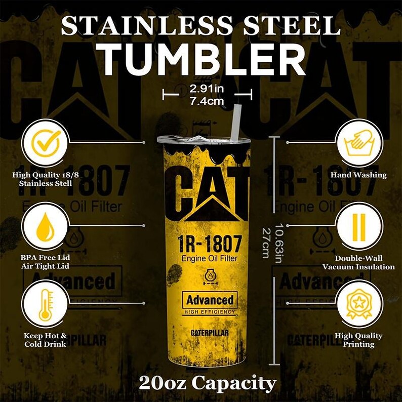 Op de afbeelding: Roestvrijstalen beker met een geel en zwart ontwerp. De beker heeft het CAT-logo en de tekst "1R-1807 Engine Oil Filter". Hij is 27 cm hoog en heeft een inhoud van 20 oz. De beker is 7,4 cm breed.