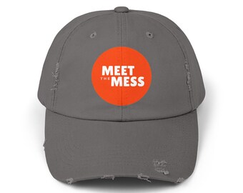 Meet the Mess Baseball Cap with Round Logo - Unisex, 100% Cotton Twill