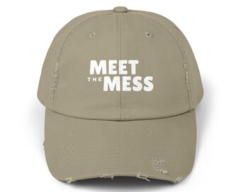 Meet the Mess Baseball Cap with Simple Logo - Unisex, 100% Cotton Twill