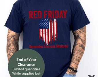 RED Friday Remember Everyone Deployed T-Shirt Support Our Troops American Flag Patriotic Gift for Military in Navy