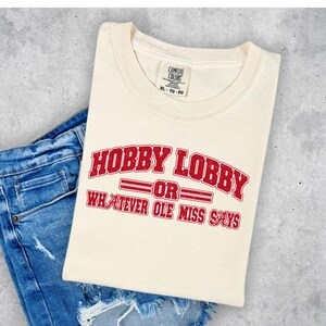 AL Hobby Lobby or Whatever Ole Miss Says