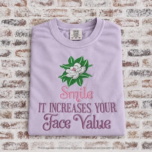 Magnolia Smile It Increases Face Value Embroidered Shirt