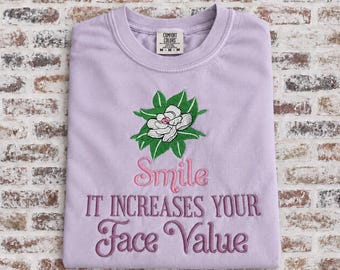 Magnolia Smile It Increases Face Value Embroidered Shirt