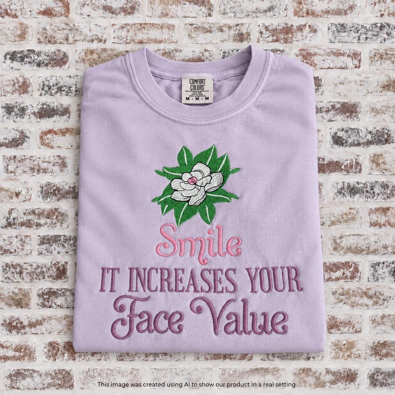 Magnolia Smile It Increases Face Value Embroidered Shirt