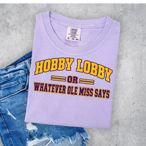 LSU Hobby Lobby Or Whatever Ole Miss Says