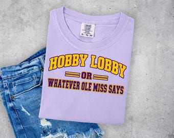 LSU Hobby Lobby Or Whatever Ole Miss Says
