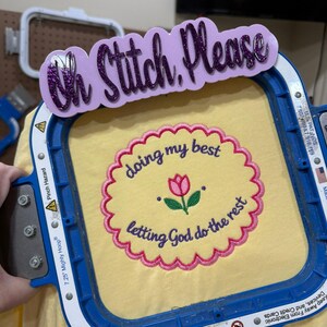 Doing My Best, Letting God Do the Rest Embroidered Shirt or Sweatshirt