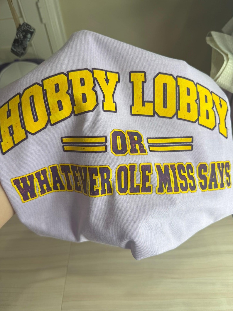 LSU Hobby Lobby Or Whatever Ole Miss Says